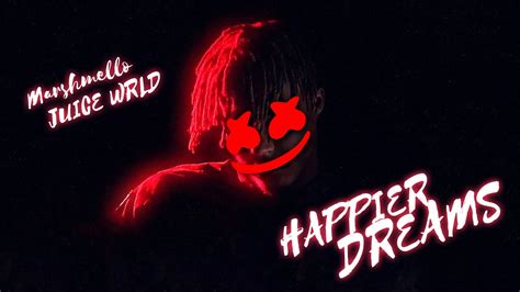 Happier Dreams Mashup Juice Wrld Marshmello Bastille Youtube