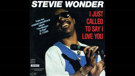 Say i love you., volume 18. Stevie Wonder - I Just Called To Say I Love You (Extended ...