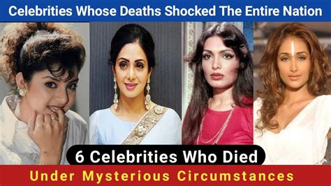 Celebrities Who Died Under Mysterious Circumstances Bollywood Celebrity Death Mystery Youtube