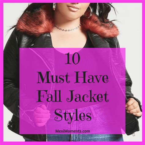 10 Must Have Fall Jacket Styles