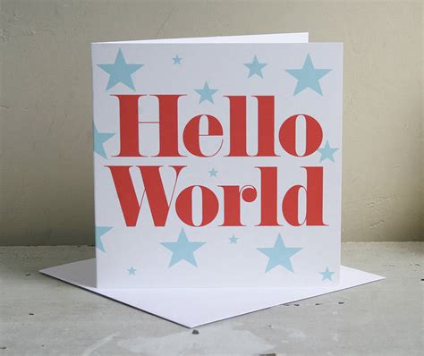 New Baby Hello World Card By Made At The Mill