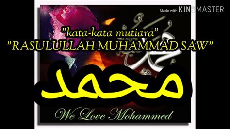 Kumpulan kata bijak nabi muhammad saw. Kata-kata bijak nabi Muhammad saw - YouTube