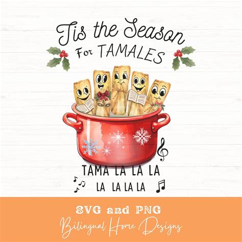 tis the season for tamales svg png tamale crew png for apron tshirt or mug for tamale party