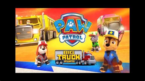Paw Patrol Big Truck Pups Trailer Youtube