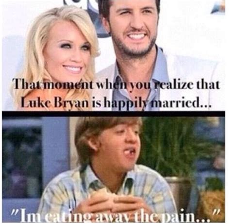 Pin By Miki Mikayla Meadows On Funny Luke Bryan Country Music Quotes