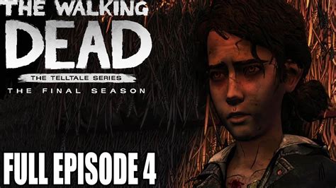 The Walking Dead Season 4 Full Episode 4 Gameplay Walkthrough No