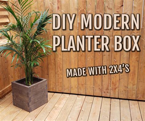Diy Modern Planter Box Made With 2x4s 16 Steps With Pictures