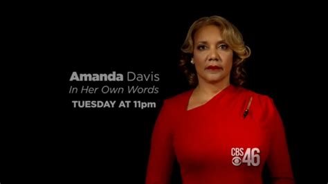 Heres How Cbs 46 Scored The Amanda Davis Exclusive The Entire City Is