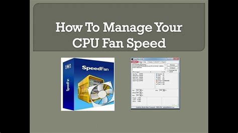 How To Manage Your Cpu Fan Speed Youtube