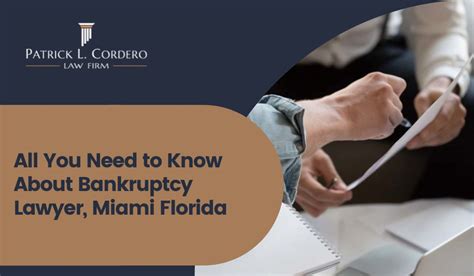 all you need to know about bankruptcy lawyer miami florida