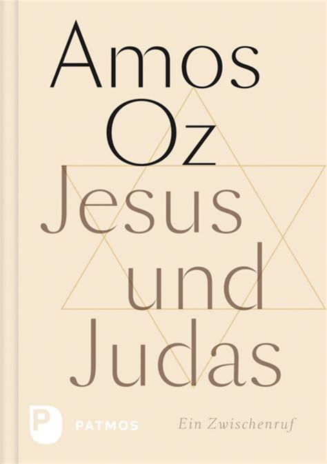 Jesus Und Judas Von Amos Oz Buch 978 3 8436 1051 3