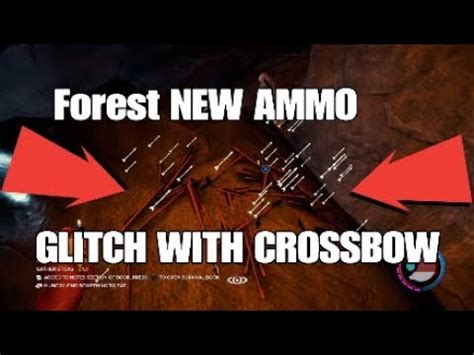 NEW UNLIMITED Crossbow Ammo GLITCH The Forest YouTube