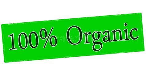 One Hundred Percent Organic Stock Illustration Illustration Of