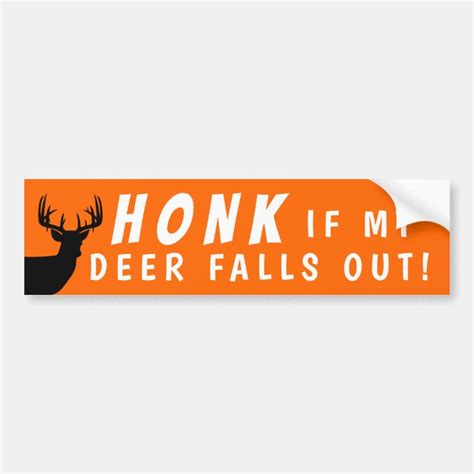Funny Deer Hunting Bumper Sticker For Hunters