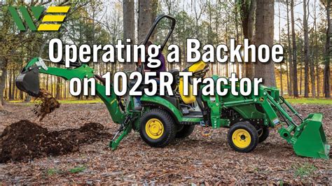 How To Operate A Backhoe On 1025r Tractor Youtube