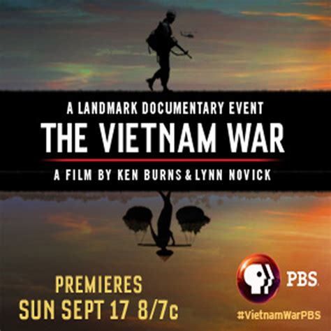 The Vietnam War Documentary By Ken Burns And Lynn Novick Debuts September 17 2017