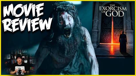 The Exorcism Of God 2022 Spoilers Horror Movie Review Definitely