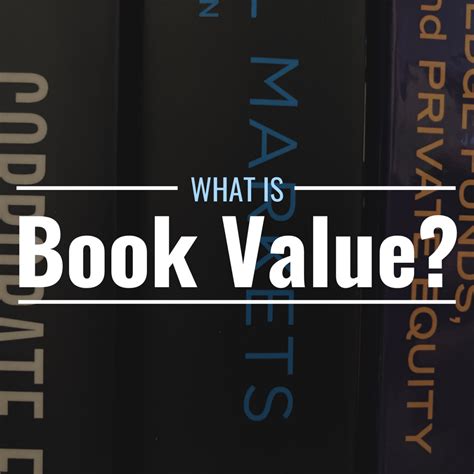 What Is Book Value Definition How To Calculate And Faq Thestreet