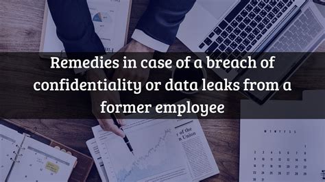 Remedies In Case Of A Breach Of Confidentiality Or Data Leaks From A