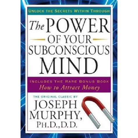 The Power Of Your Subconscious Mind Joseph Murphy Emagbg