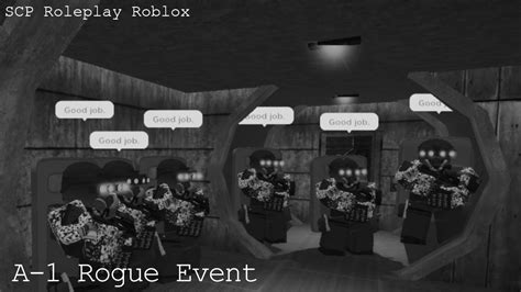 Scp Site 19 Roleplay Roblox Alpha 1 Rogue Event Youtube