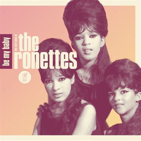 Because you are my baby. Song of the Day: The Ronettes - Be My Baby | WORD.ie