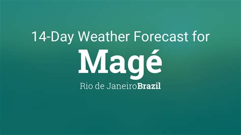 Magé Rio De Janeiro Brazil 14 Day Weather Forecast