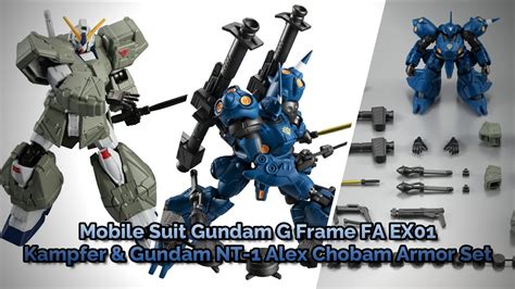 Mobile Suit Gundam G Frame Fa Ex01 Kampfer And Gundam Nt 1 Alex Chobam