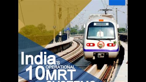 Indias 10 Operational Mass Rapid Transit Systems Youtube