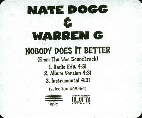 Chorus (nate dogg) they can come closer than close, yeah original they never will be we bumpin' from coast to coast, yeah yeah we just tryin' make you see nobody does it better. Promo, Import, Retail CD Singles & Albums: Nate Dogg ...