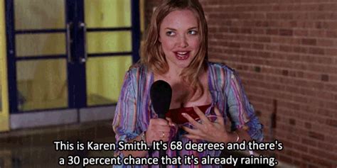 11 Signs Youre Karen From Mean Girls Her Campus