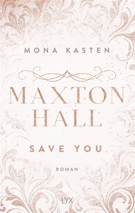 Save you buch kostenlos : Maxton Hall Save You von Mona Kasten in 2020 | Mona kasten ...