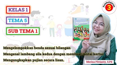 Pembelajaran Kelas 1 Tema 5 Pengalamanku Subtema 1 Pengalaman Masa