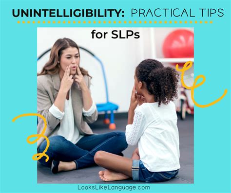 Practical Tips Slps Will Love For Speech Therapy Unintelligibility