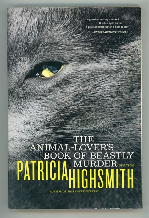 The Animal Lovers Book Of Beastly Murder By Patricia Highsmith Softcover