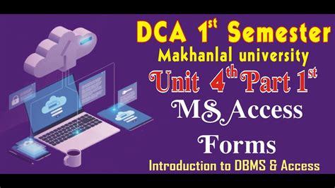 Dca 1st Sem Ms Access Unit 4 Part 1 Youtube