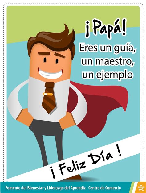 Feliz día del padre, a aquellos que merecen ser llamados padre. Centro de Comercio - SENA Regional Antioquia: Feliz Día ...