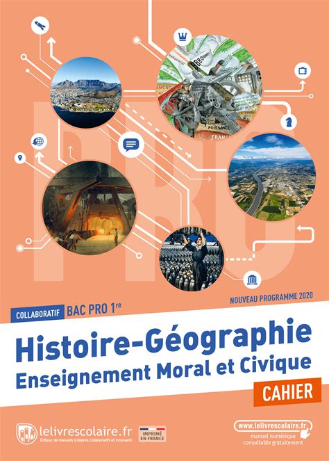 Manuel Histoire Géographie Emc 1re Bac Pro Cahier Lelivrescolairefr