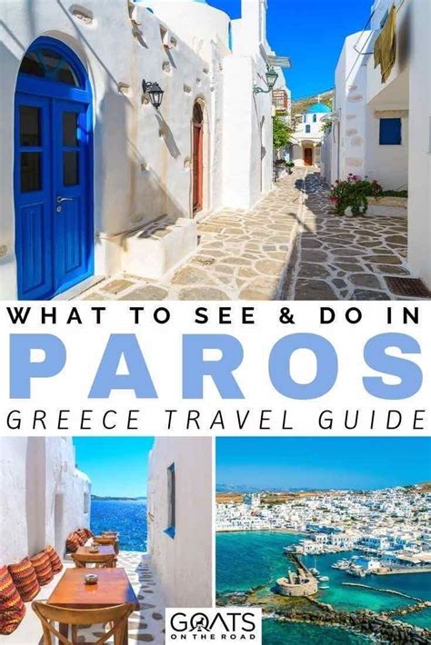 21 Best Things To Do In Paros In 2023 Goats On The Road Greece