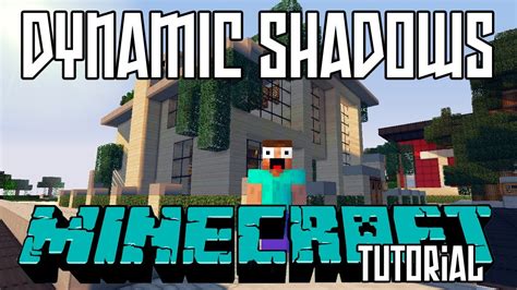 Minecraft Dynamic Shadows Mod Hd Installation And Showcase Youtube
