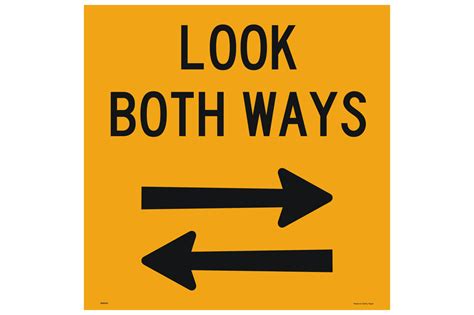 Multi Message Look Both Ways Sign 600mm Road Work Signs Online