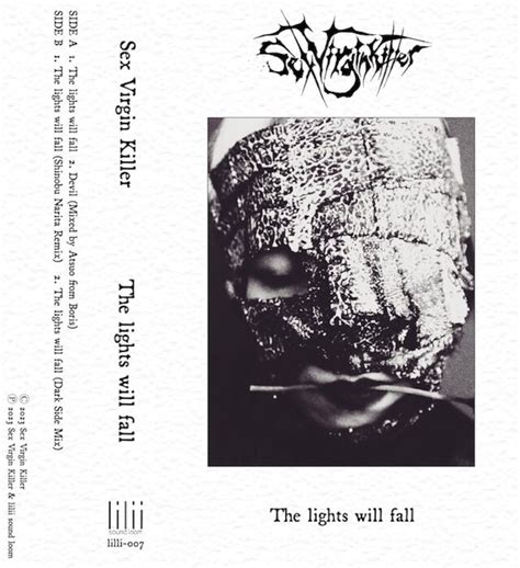 Sex Virgin Killer The Lights Will Fall Cassette Tape Limited Edition 100 2nd Press
