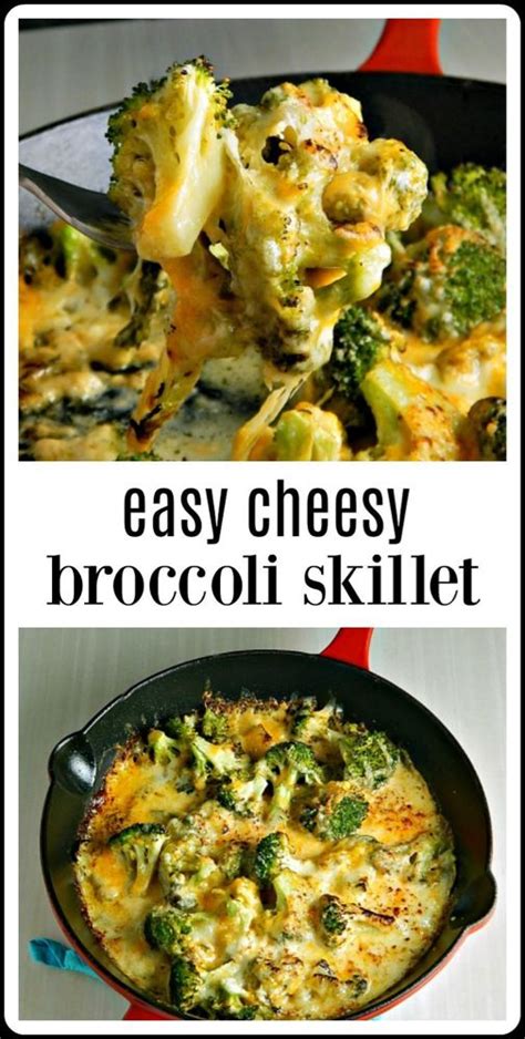 Easy Cheesy Broccoli Skillet Broccoli Side Dish Cheesy Broccoli