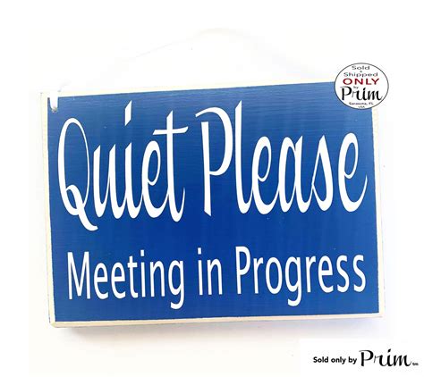 8x6 Quiet Please Meeting In Progress Custom Wood Sign Please Etsy
