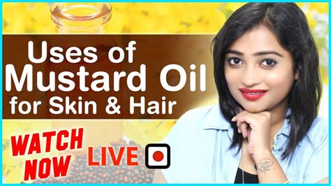 8 Best Uses Of Mustard Oil For Hair And Skin Youtube