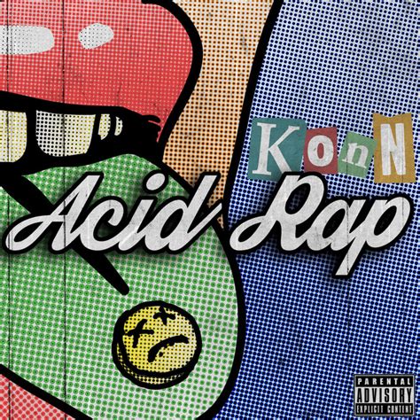 Acid Rap Single By Konn Spotify