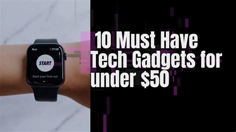 10 Must Have Tech Gadgets For Under 50 Youtube