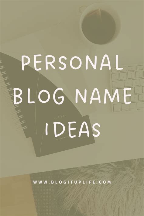 Personal Blog Names Ideas Blog Names Inspiration Creative Blog Names