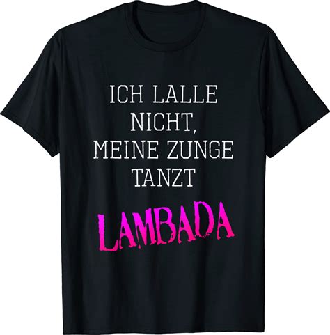 Betrunken Lallen Alkohol Lustige Sauf Sprüche Party Tanzen T Shirt Amazonde Fashion