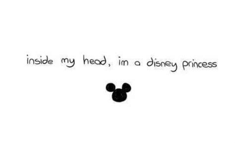 Inside My Head Im A Disney Princess Inside Me Rhs Jokes Quotes